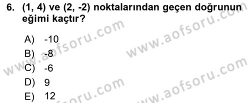 Genel Matematik Dersi 2020 - 2021 Yılı Yaz Okulu Sınav Soruları 6. Soru