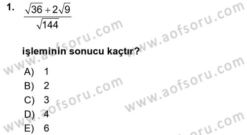 Genel Matematik Dersi 2021 - 2022 Yılı (Final) Dönem Sonu Sınav Soruları 1. Soru