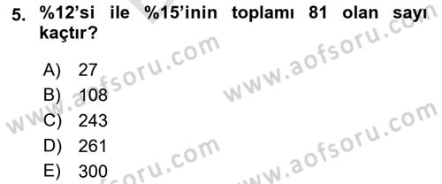 Genel Matematik Dersi 2021 - 2022 Yılı (Final) Dönem Sonu Sınav Soruları 5. Soru
