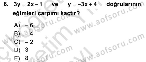 Genel Matematik Dersi 2021 - 2022 Yılı Yaz Okulu Sınav Soruları 6. Soru