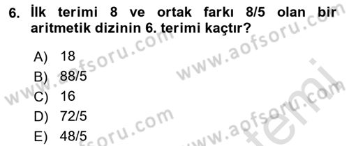 Genel Matematik Dersi 2022 - 2023 Yılı Yaz Okulu Sınav Soruları 6. Soru