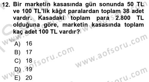 Genel Matematik Dersi 2023 - 2024 Yılı (Final) Dönem Sonu Sınav Soruları 12. Soru