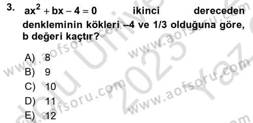 Genel Matematik Dersi 2023 - 2024 Yılı Yaz Okulu Sınav Soruları 3. Soru