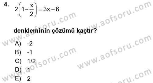 Genel Matematik Dersi 2023 - 2024 Yılı Yaz Okulu Sınav Soruları 4. Soru