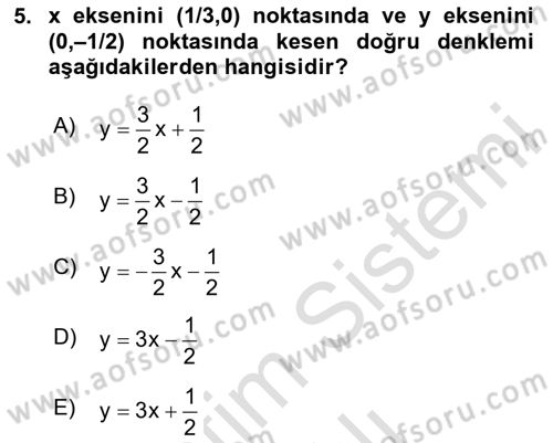 Genel Matematik Dersi 2023 - 2024 Yılı Yaz Okulu Sınav Soruları 5. Soru