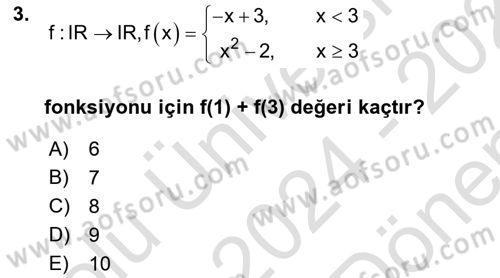 Genel Matematik Dersi 2024 - 2025 Yılı (Final) Dönem Sonu Sınav Soruları 3. Soru