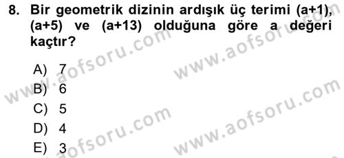 Genel Matematik Dersi 2024 - 2025 Yılı (Final) Dönem Sonu Sınav Soruları 8. Soru