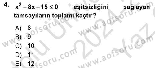 Genel Matematik Dersi 2024 - 2025 Yılı Yaz Okulu Sınav Soruları 4. Soru