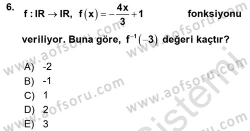 Genel Matematik Dersi 2024 - 2025 Yılı Yaz Okulu Sınav Soruları 6. Soru