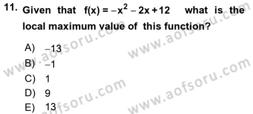 Mathematics 1 Dersi 2017 - 2018 Yılı (Final) Dönem Sonu Sınavı 11. Soru