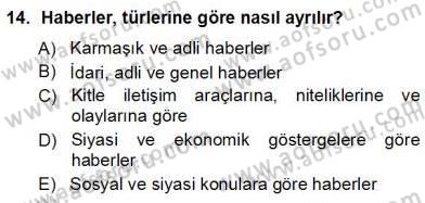 Haberciliğin Temel Kavramları Dersi 2012 - 2013 Yılı (Vize) Ara Sınav Soruları 14. Soru