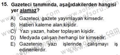 Haberciliğin Temel Kavramları Dersi Ara Sınavı Deneme Sınav Soruları 15. Soru