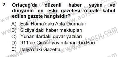 Haberciliğin Temel Kavramları Dersi 2012 - 2013 Yılı (Vize) Ara Sınav Soruları 2. Soru