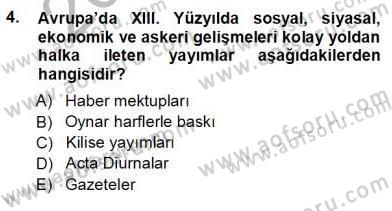 Haberciliğin Temel Kavramları Dersi Ara Sınavı Deneme Sınav Soruları 4. Soru