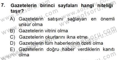 Haberciliğin Temel Kavramları Dersi 2012 - 2013 Yılı (Final) Dönem Sonu Sınav Soruları 7. Soru