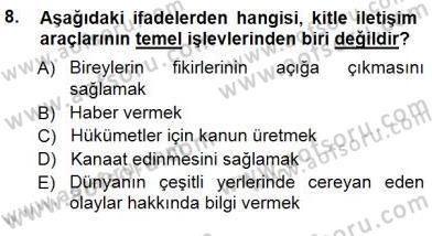 Haberciliğin Temel Kavramları Dersi 2012 - 2013 Yılı (Final) Dönem Sonu Sınav Soruları 8. Soru