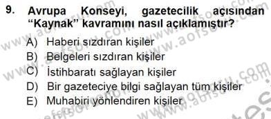 Haberciliğin Temel Kavramları Dersi 2012 - 2013 Yılı (Final) Dönem Sonu Sınav Soruları 9. Soru