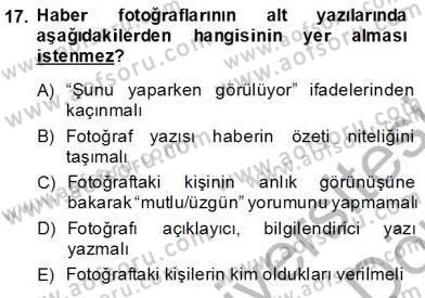 Haberciliğin Temel Kavramları Dersi Ara Sınavı Deneme Sınav Soruları 17. Soru