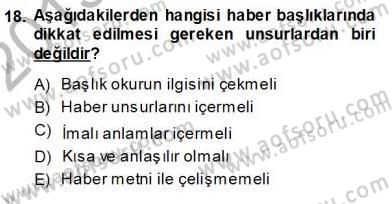 Haberciliğin Temel Kavramları Dersi Ara Sınavı Deneme Sınav Soruları 18. Soru