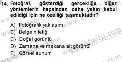 Haberciliğin Temel Kavramları Dersi 2013 - 2014 Yılı (Final) Dönem Sonu Sınav Soruları 14. Soru