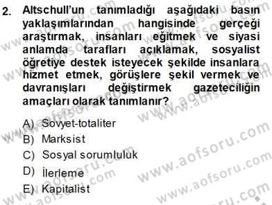 Haberciliğin Temel Kavramları Dersi 2013 - 2014 Yılı (Final) Dönem Sonu Sınav Soruları 2. Soru