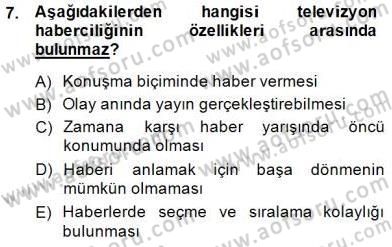 Haberciliğin Temel Kavramları Dersi 2013 - 2014 Yılı (Final) Dönem Sonu Sınav Soruları 7. Soru