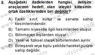 Haberciliğin Temel Kavramları Dersi 2013 - 2014 Yılı (Final) Dönem Sonu Sınav Soruları 8. Soru