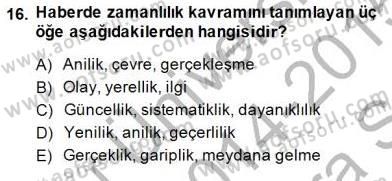 Haberciliğin Temel Kavramları Dersi Ara Sınavı Deneme Sınav Soruları 16. Soru