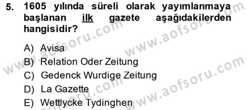 Haberciliğin Temel Kavramları Dersi 2014 - 2015 Yılı (Final) Dönem Sonu Sınav Soruları 5. Soru