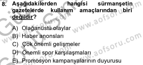 Haberciliğin Temel Kavramları Dersi 2014 - 2015 Yılı (Final) Dönem Sonu Sınav Soruları 8. Soru
