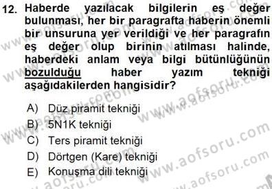 Haberciliğin Temel Kavramları Dersi Ara Sınavı Deneme Sınav Soruları 12. Soru