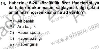 Haberciliğin Temel Kavramları Dersi Ara Sınavı Deneme Sınav Soruları 14. Soru
