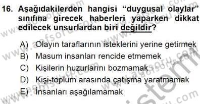 Haberciliğin Temel Kavramları Dersi Ara Sınavı Deneme Sınav Soruları 16. Soru