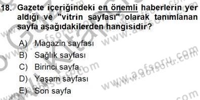 Haberciliğin Temel Kavramları Dersi Ara Sınavı Deneme Sınav Soruları 18. Soru