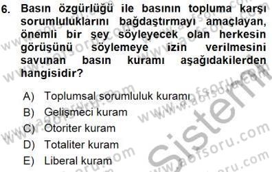 Haberciliğin Temel Kavramları Dersi 2015 - 2016 Yılı (Vize) Ara Sınav Soruları 6. Soru