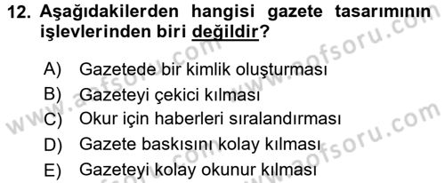 Haberciliğin Temel Kavramları Dersi 2015 - 2016 Yılı (Final) Dönem Sonu Sınav Soruları 12. Soru