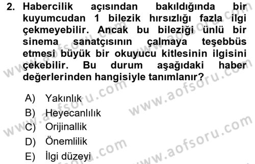 Haberciliğin Temel Kavramları Dersi 2015 - 2016 Yılı (Final) Dönem Sonu Sınav Soruları 2. Soru