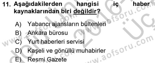 Haberciliğin Temel Kavramları Dersi 2016 - 2017 Yılı 3 Ders Sınav Soruları 11. Soru