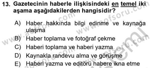 Haberciliğin Temel Kavramları Dersi 2016 - 2017 Yılı 3 Ders Sınav Soruları 13. Soru