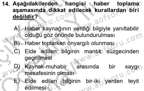 Haberciliğin Temel Kavramları Dersi 2016 - 2017 Yılı 3 Ders Sınav Soruları 14. Soru