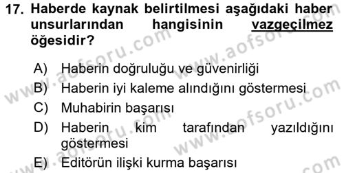 Haberciliğin Temel Kavramları Dersi 2016 - 2017 Yılı 3 Ders Sınav Soruları 17. Soru