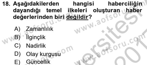 Haberciliğin Temel Kavramları Dersi 2016 - 2017 Yılı 3 Ders Sınav Soruları 18. Soru