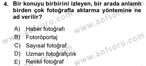 Haberciliğin Temel Kavramları Dersi 2016 - 2017 Yılı 3 Ders Sınav Soruları 4. Soru