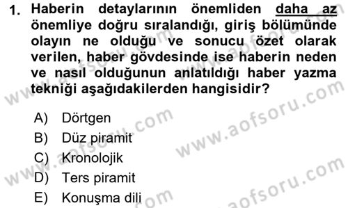 Haberciliğin Temel Kavramları Dersi Ara Sınavı Deneme Sınav Soruları 1. Soru