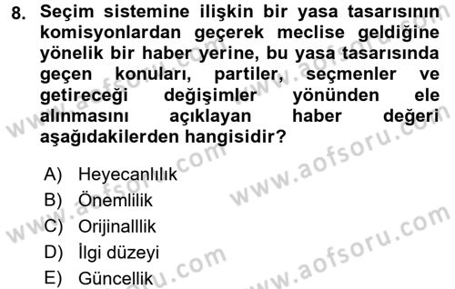 Haberciliğin Temel Kavramları Dersi Ara Sınavı Deneme Sınav Soruları 8. Soru