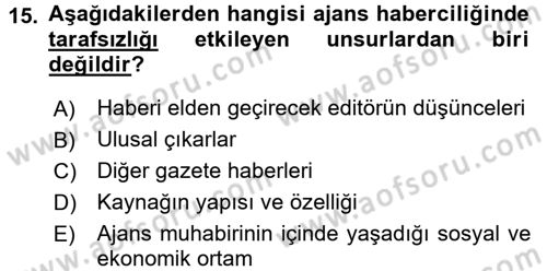 Haberciliğin Temel Kavramları Dersi 2017 - 2018 Yılı 3 Ders Sınav Soruları 15. Soru