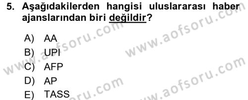 Haberciliğin Temel Kavramları Dersi 2017 - 2018 Yılı 3 Ders Sınav Soruları 5. Soru