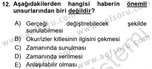 Haberciliğin Temel Kavramları Dersi Ara Sınavı Deneme Sınav Soruları 12. Soru