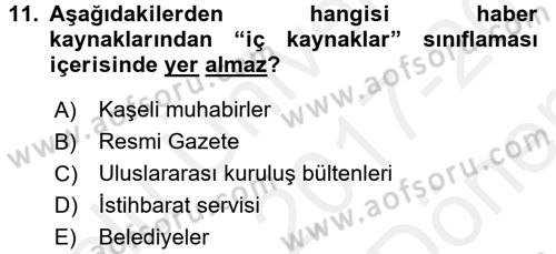 Haberciliğin Temel Kavramları Dersi 2017 - 2018 Yılı (Final) Dönem Sonu Sınav Soruları 11. Soru