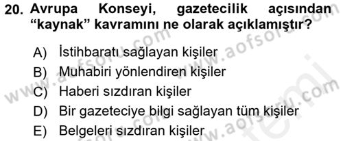 Haberciliğin Temel Kavramları Dersi 2017 - 2018 Yılı (Final) Dönem Sonu Sınav Soruları 20. Soru